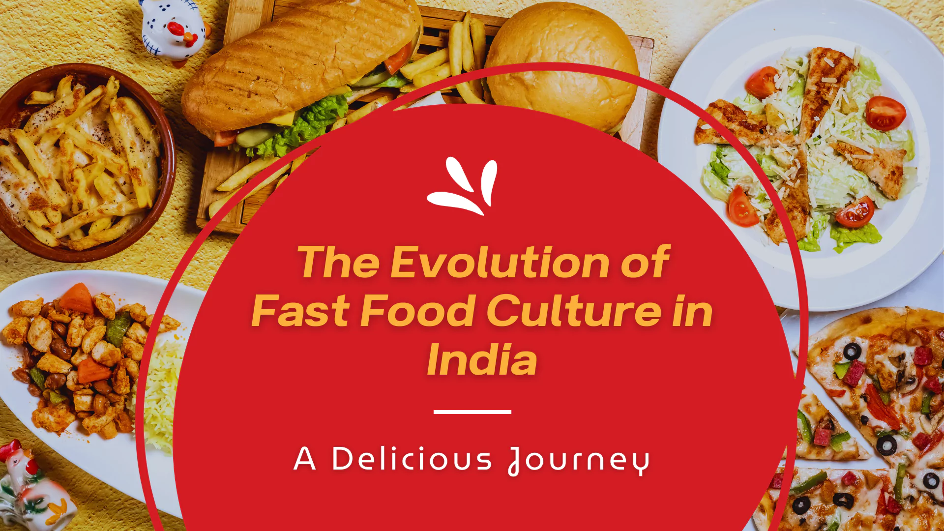 Fast food eveolution in India
